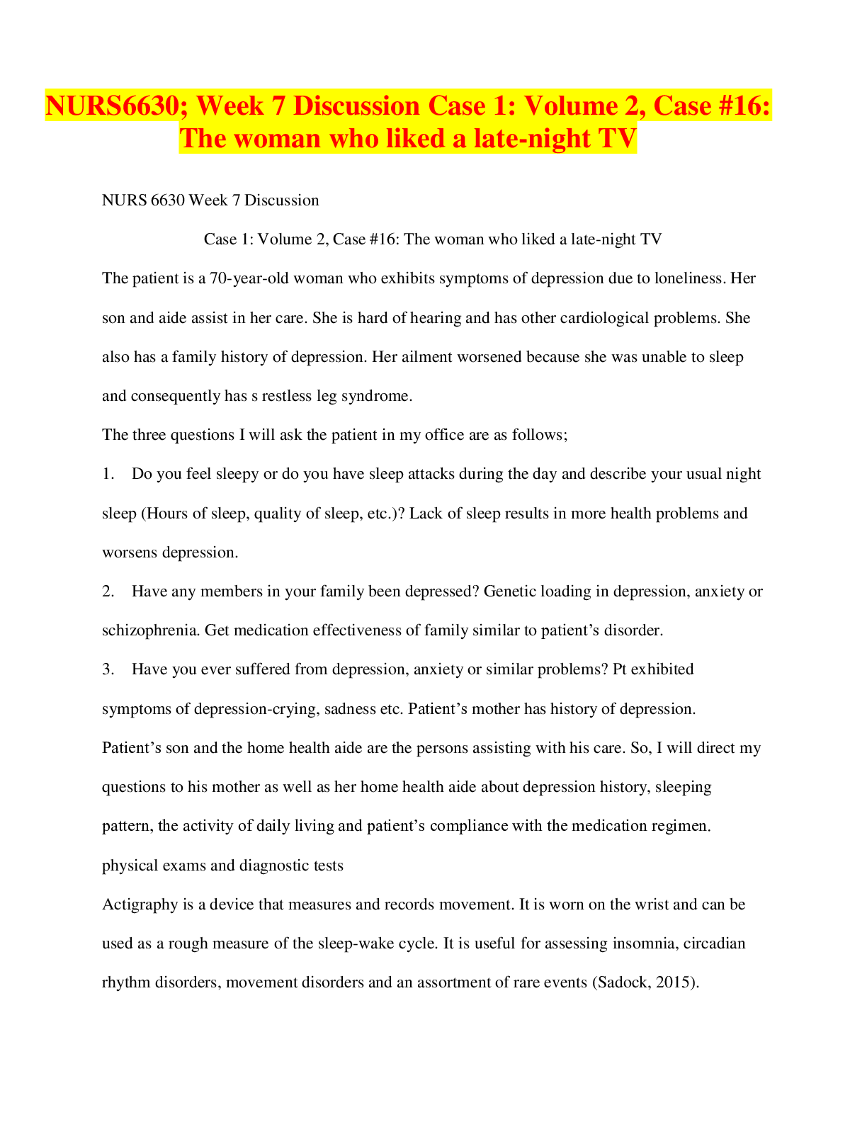 Preview image for NURS6630; Week 7 Discussion Case 1: Volume 2, Case #16: The woman who liked a late-night TV